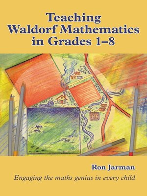 cover image of Teaching Waldorf Mathematics in Grades 1-8